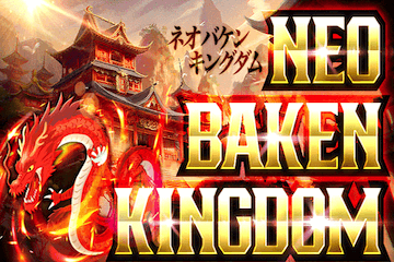 NEO BAKEN KINGDOM